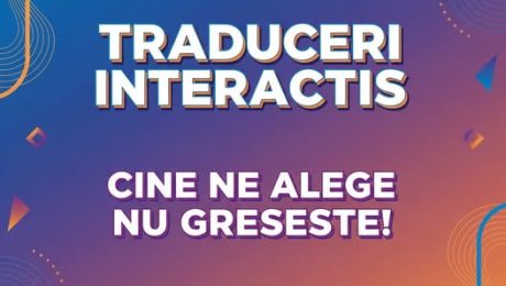 Traduceri autorizate Iasi - Traduceri Interactis, birou cu sedii centrale